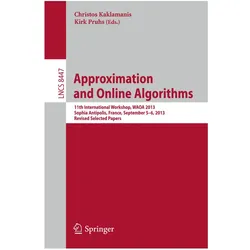 Approximation and Online Algorithms, Fachbücher von Christos Kaklamanis, Kirk Pruhs