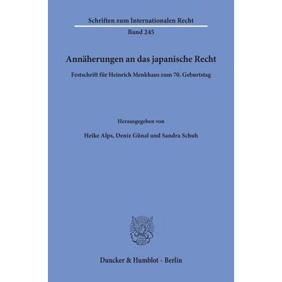 Annäherungen an das japanische Recht, Gebundene Ausgabe von , Duncker & Humblot, 978-3-428-19611-1
