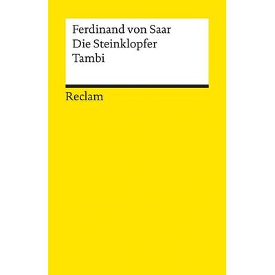 Die Steinklopfer. Tambi, Taschenbuch von Ferdinand Saar, Reclam, Philipp, 978-3-15-008663-6