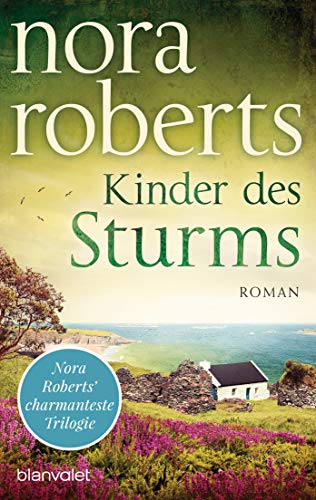 Nora Roberts - Kinder des Sturms: Roman (Die Sturm-Trilogie, Band 3) - Preis vom 19.10.2026 19:33:35 h
