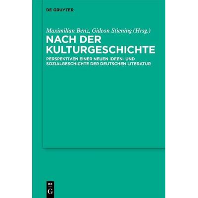 Nach der Kulturgeschichte, Gebundene Ausgabe von , De Gruyter, 978-3-11-065651-0