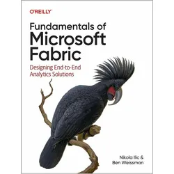Fundamentals of Microsoft Fabric, Fachbücher von Ben Weissman, Nikola Ilic