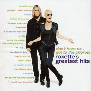 Roxette - Don't Bore Us...Greatest Hits - Preis vom 11.10.2026 03:10:56 h