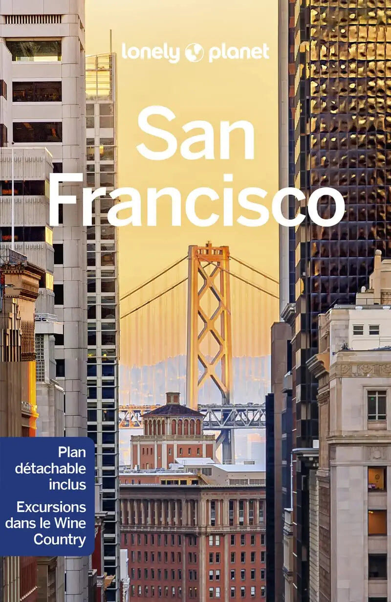 Guide de voyage - San Francisco - Édition 2022   Lonely Planet
