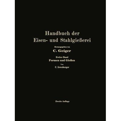 Handbuch der Eisen- und Stahlgießerei, Taschenbuch von T. Cremer,Dr.-Ing. e. h. O. Bauer,Dr.-Ing. A. Stadeler,Dr.-Ing. C. Schwarz,Dr.-Ing. P.