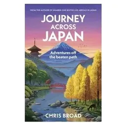 Journey Across Japan, Reisebücher von Chris Broad