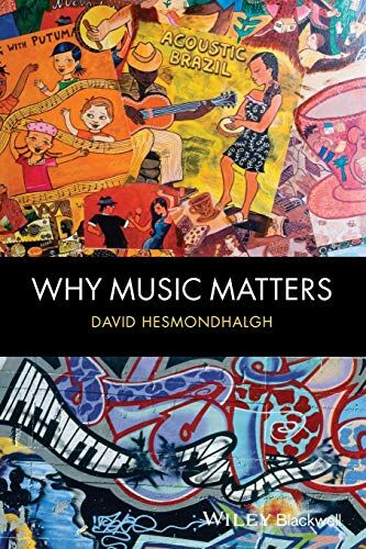 David Hesmondhalgh - Why Music Matters - Preis vom 15.10.2026 23:06:25 h