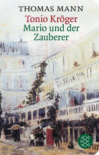 Thomas Mann - Tonio Kröger/ Mario und der Zauberer: Zwei Erzählungen (Fischer Taschenbibliothek) - Preis vom 09.10.2026 07:28:09 h