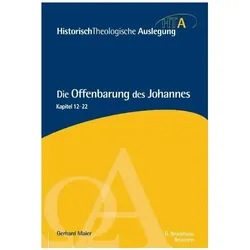 Die Offenbarung des Johannes. Kapitel 12-22, Sachbücher von Gerhard Maier