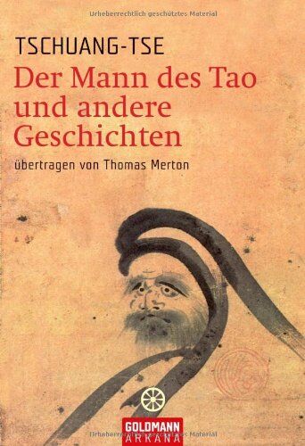 Tschuang-Tse - Der Mann des Tao und andere Geschichten: übertragen von Thomas Merton - Preis vom 12.10.2026 11:37:12 h