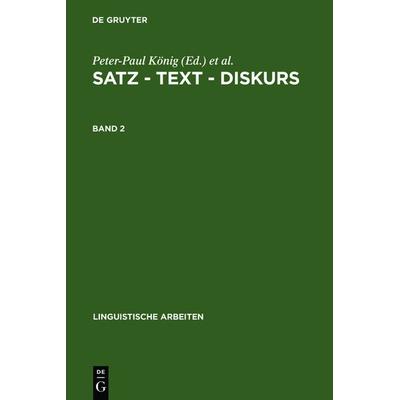 Satz – Text – Diskurs. Band 2, Gebundene Ausgabe von Peter-Paul König,Helmut Wiegers, De Gruyter, 978-3-484-30313-3