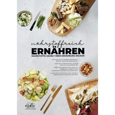Nährstoffreich ernähren, Taschenbuch von Martina Karner, Tredition, 978-3-384-75504-9