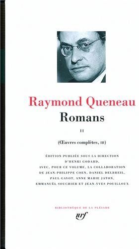 Raymond Queneau - Oeuvres complètes. Vol. 3. Romans. 2 - Preis vom 12.10.2026 11:37:12 h