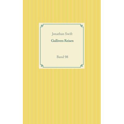 Gullivers Reisen, Taschenbuch von Swift Jonathan, BoD – Books on Demand, 978-3-7519-7953-5