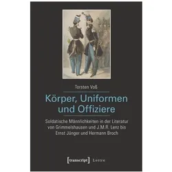 Körper, Uniformen und Offiziere, Fachbücher von Torsten Vo, Torsten Voss