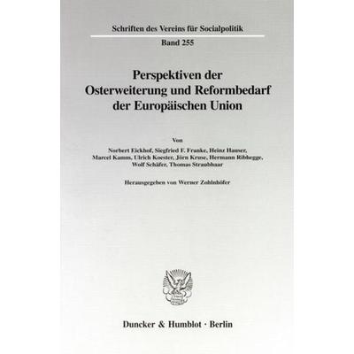Perspektiven der Osterweiterung und Reformbedarf der Europäischen Union., Taschenbuch von , Duncker & Humblot, 978-3-428-09283-3