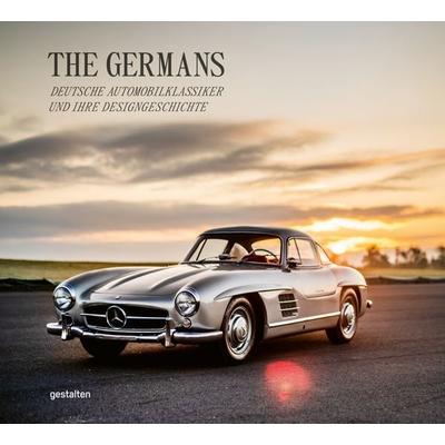 The Germans – Deutsche Automobilklassiker und ihre Designgeschichte, Gebundene Ausgabe von , Die Gestalten Verlag, 978-3-96704-180-4