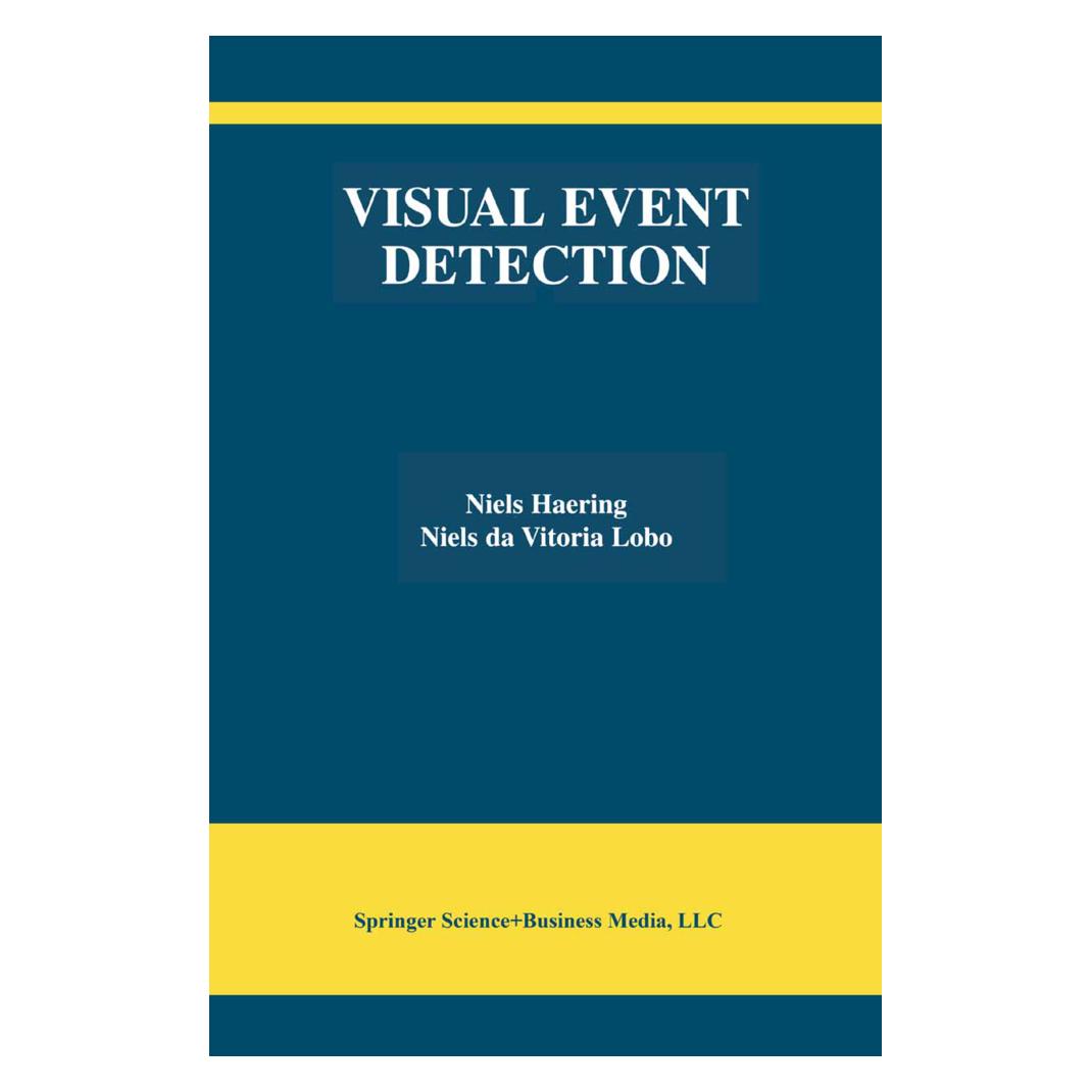 Springer Visual Event Detection (Englisch, Softcover, Niels Da Vitoria Lobo, Niels Haering) (55378899)