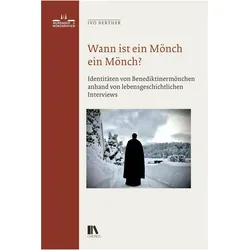 Wann ist ein Mönch ein Mönch?, Fachbücher von Ivo Berther