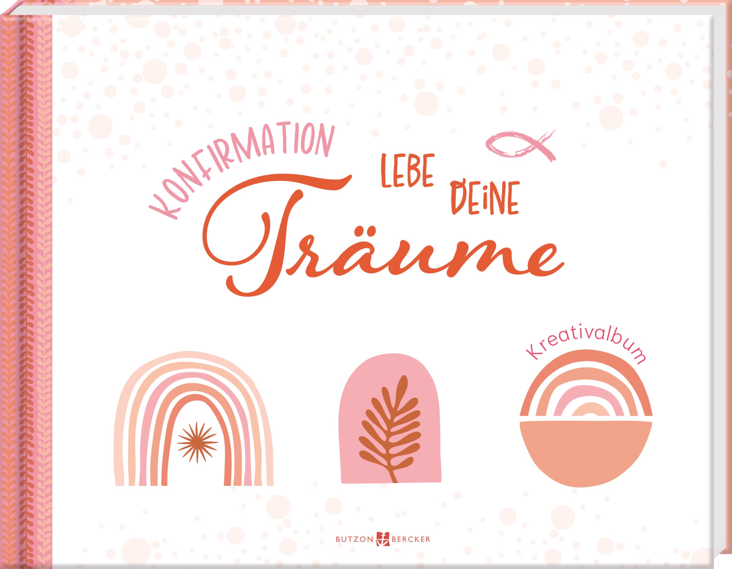 Konfirmation – Lebe deine Träume: Kreativalbum (Kreativalben Scrapbooks) - Preis vom 09.10.2026 07:28:09 h
