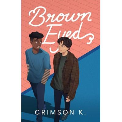 Brown Eyed, Taschenbuch von Crimson K., Tredition, 978-3-347-90164-3