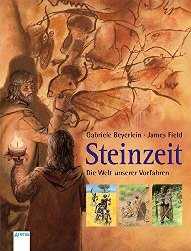 Gabriele Beyerlein - Steinzeit: Die Welt unserer Vorfahren - Preis vom 13.10.2026 11:25:28 h