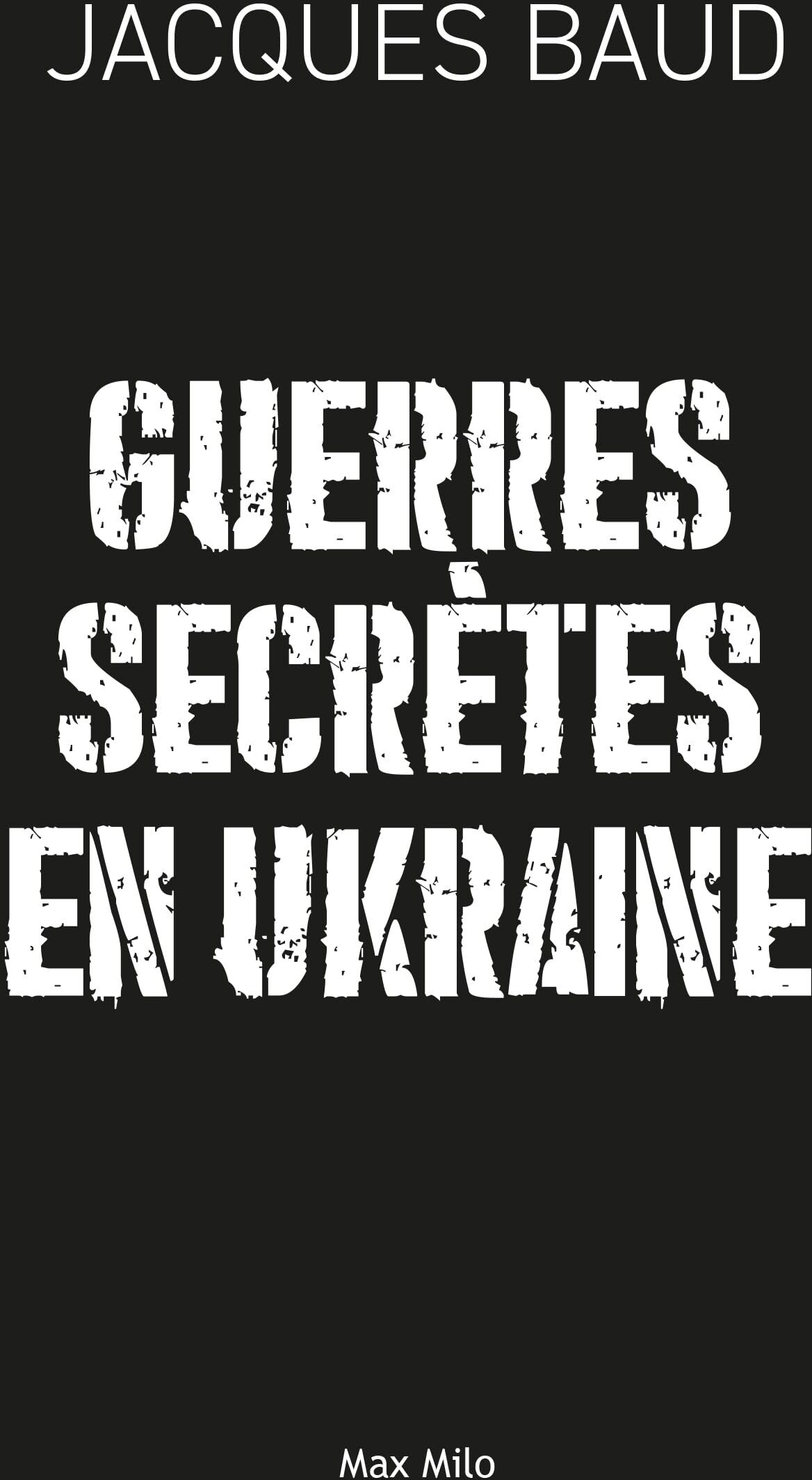 Jacques Baud - Guerres secrètes en Ukraine - Preis vom 11.10.2026 15:43:13 h