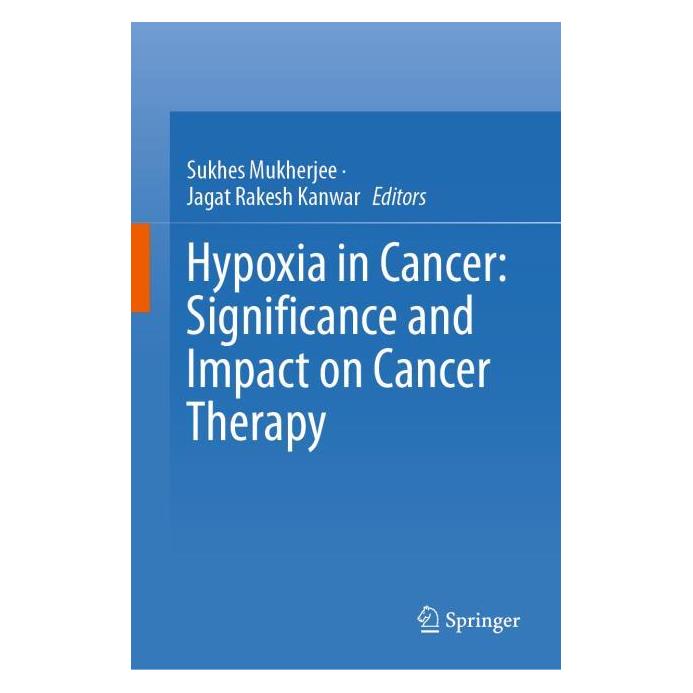 Springer Hypoxia in Cancer: Significance and Impact on Cancer Therapy (Englisch, Hardcover, Jagath Rakesh Kanwar, Sukhes Mukherjee) (63727609)