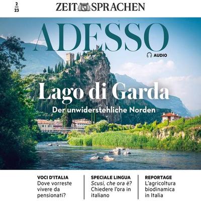Italienisch lernen Audio - Gardasee, der unwiderstehliche Norden - Eliana Giuratrabocchetti,Giovanna Iacono, Audio, 4066339460485