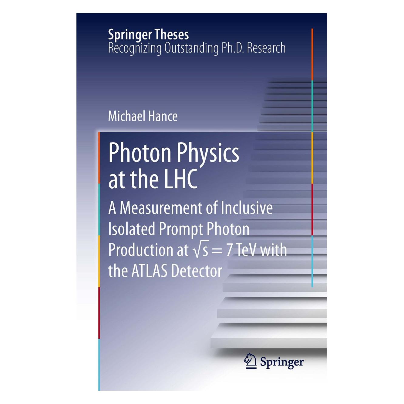 Springer Hance:Photon Physics at the LHC (Englisch, Hardcover, Michael Hance) (9783642330612)