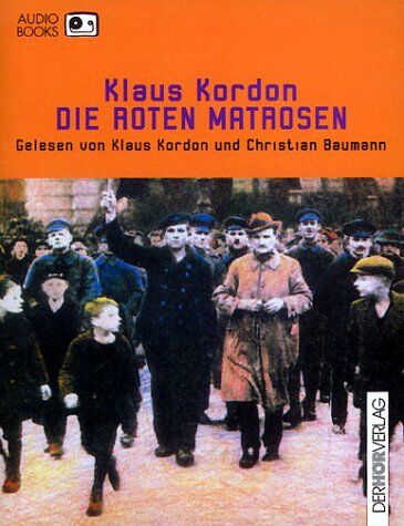Klaus Kordon - Die roten Matrosen, 2 Cassetten - Preis vom 09.10.2026 07:28:09 h