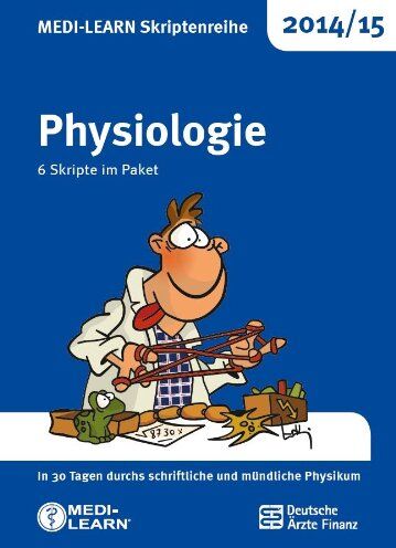 Claas Wesseler - MEDI-LEARN Skriptenreihe 2014/15: Physiologie im Paket: In 30 Tagen durchs schriftliche und mündliche Physikum - Preis vom 18.10.2026 19:22:15 h