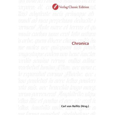 Chronica, Taschenbuch von , Classic Edition, 978-3-8397-0201-7