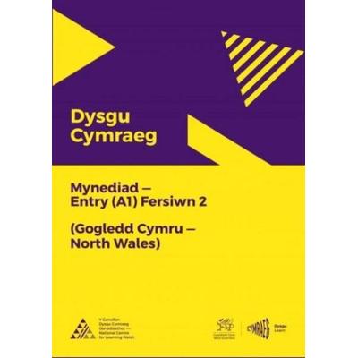 National Centre for Learning Welsh: Dysgu Cymraeg: Mynediad, Taschenbuch von National Centre for Learning Welsh, Y Ganolfan Dysgu Cymraeg