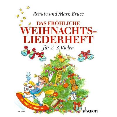 Das fröhliche Weihnachtsliederheft, Taschenbuch von Mark Bruce,Renate Bruce-Weber, Schott Music Ltd