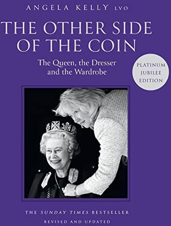 Angela Kelly - The Other Side of the Coin: The Queen, the Dresser and the Wardrobe - Preis vom 11.10.2026 15:43:13 h