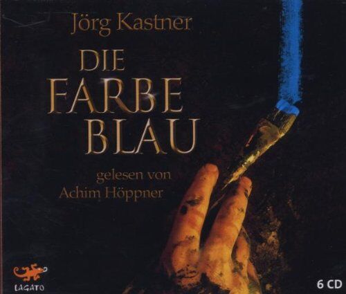 Jörg Kastner - Die Farbe Blau - Preis vom 09.10.2026 07:28:09 h