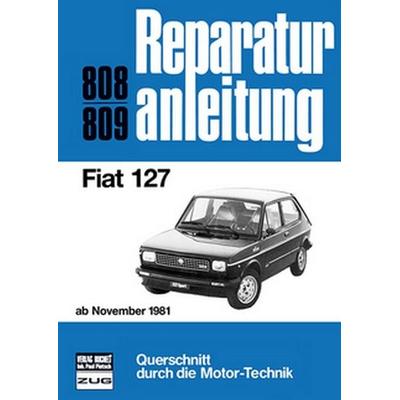 Fiat 127 ab November 1981, Taschenbuch von , Bucheli, 978-3-7168-1686-8