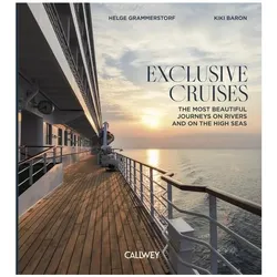 Exclusive Cruises, Reisebücher von Kiki Baron, Helge Grammerstorf