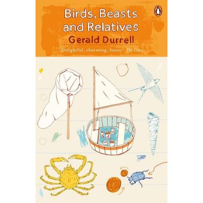 Birds, Beasts and Relatives, Taschenbuch von Gerald Durrell, Penguin Books Ltd, 978-0-241-98165-8