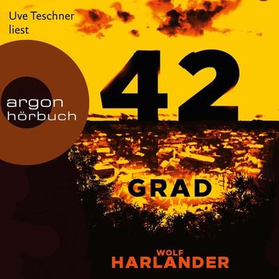 42 Grad - Wolf Harlander, Audio, 9783732454211
