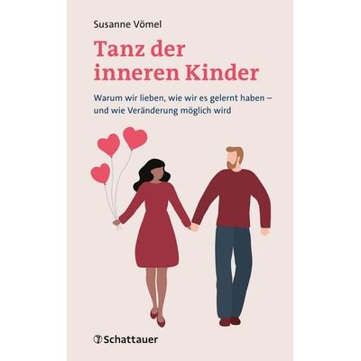 Tanz der inneren Kinder, Taschenbuch von Susanne Vömel, Schattauer, 978-3-608-40221-6