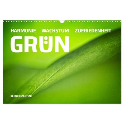 GRÜN Harmonie Wachstum Zufriedenheit (Wandkalender 2026 DIN A3 quer), CALVENDO Monatskalender