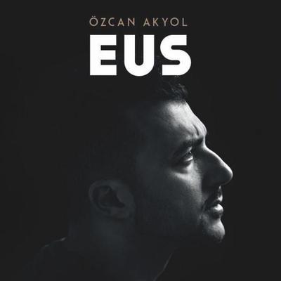 EUS - Ozcan Akyol, Audio, 9789463635103