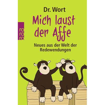 Mich laust der Affe, Taschenbuch von Wort, Rowohlt Taschenbuch