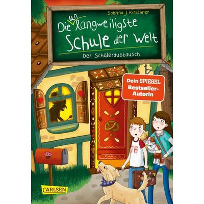 Die unlangweiligste Schule der Welt 7: Der Schüleraustausch, Gebundene Ausgabe von Sabrina J. Kirschner, Carlsen, 978-3-551-65397-0