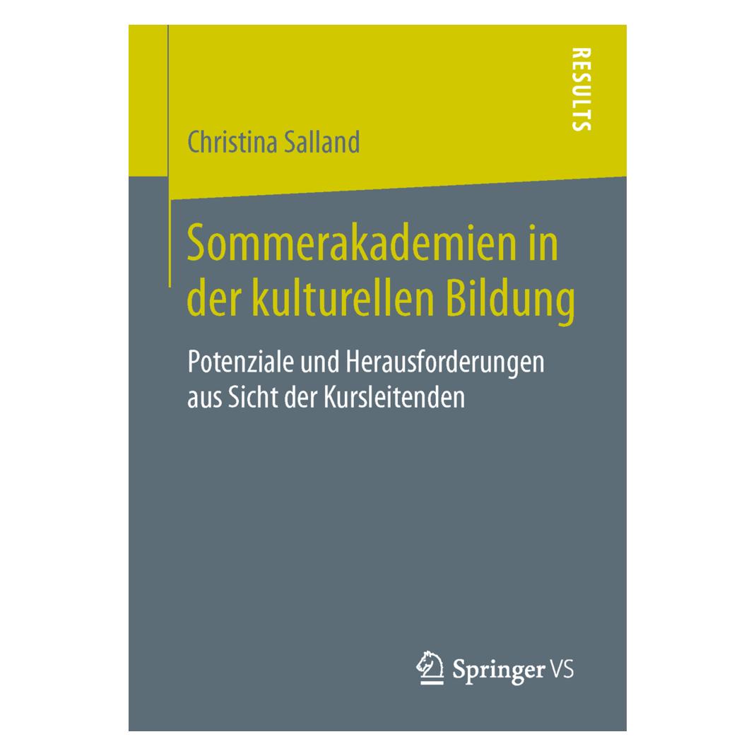 Springer Sommerakademien in der kulturellen Bildung (Deutsch, Softcover, Christina Salland) (55606209)