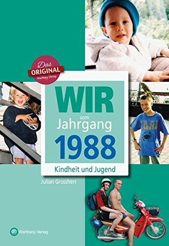 Julian Großherr - Wir vom Jahrgang 1988 - Kindheit und Jugend (Jahrgangsbände) - Preis vom 06.10.2026 07:26:00 h