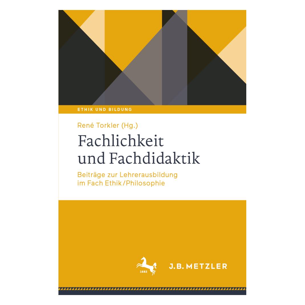 J.B. Metzler Fachlichkeit und Fachdidaktik (Deutsch, Softcover, René Torkler) (35135197)