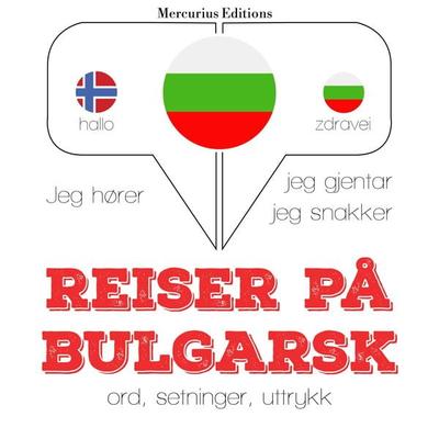 Reiser på bulgarsk - JM Gardner, Audio, 9782821125681